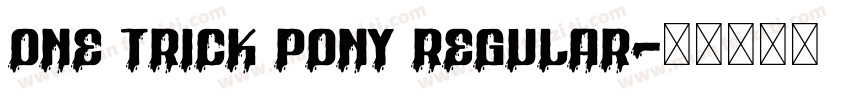 One Trick Pony Regular字体转换